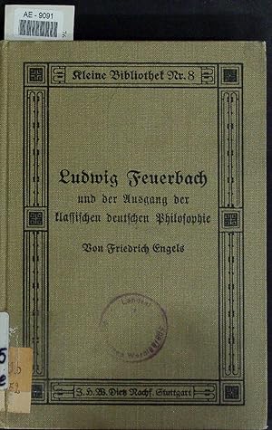 Bild des Verkufers fr Ludwig Feuerbach und der Ausgang der klassischen deutschen Philosophie. Fnfte Auflage zum Verkauf von Antiquariat Bookfarm