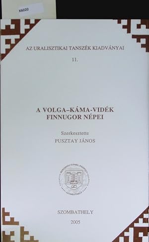Bild des Verkufers fr A Volga-Kma-vidk finnugor npei. zum Verkauf von Antiquariat Bookfarm