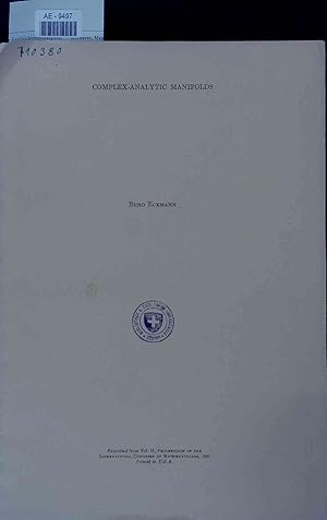 Bild des Verkufers fr Complex-Analytic Manifolds. Reprinted from Vol. II, Proceedings of the International Congress of Mathematicians, 1950 zum Verkauf von Antiquariat Bookfarm