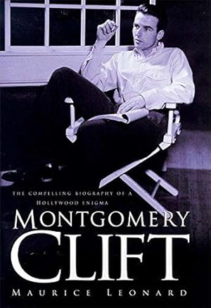 Seller image for Montgomery Clift: The Revealing Biography of a Hollywood Enigma for sale by WeBuyBooks 2