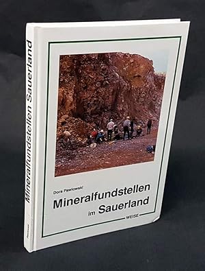 Bild des Verkufers fr Mineralfundstellen. Sauerland. Beschreibung von 52 Fundstellen. Mit 39 Original-Kartenausschnitten aus der offiziellen Topographischen Karte 1:50.000, 30 Schwarz-Wei-Abbildungen und 34 Farbabbildungen. zum Verkauf von Antiquariat Dennis R. Plummer