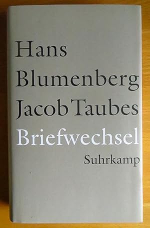 Briefwechsel 1961 - 1981 und weitere Materialien. Hans Blumenberg ; Jacob Taubes. Hrsg. von Herbe...