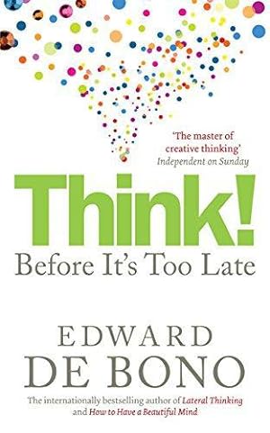 Immagine del venditore per Think!: Before It's Too Late venduto da WeBuyBooks