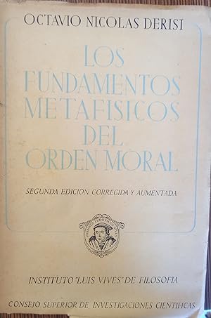 LOS FUNDAMENTOS METAFÍSICOS DEL ORDEN MORAL Segunda edición corregida y aumentada