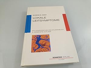 Immagine del venditore per Lokale Leitsymptome Ein homopatisches Studienbuch venduto da SIGA eG