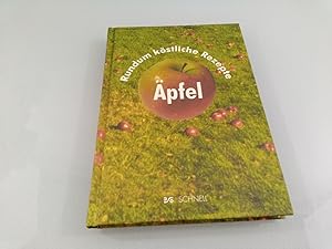 Äpfel : rundum köstliche Rezepte [Rezepte: Maria Schulte Huxel-Bienhüls und Werner Bockholt]