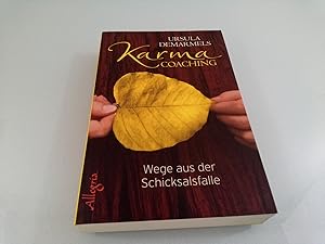 Imagen del vendedor de Karma-Coaching : Wege aus der Schicksalsfalle Ursula Demarmels a la venta por SIGA eG