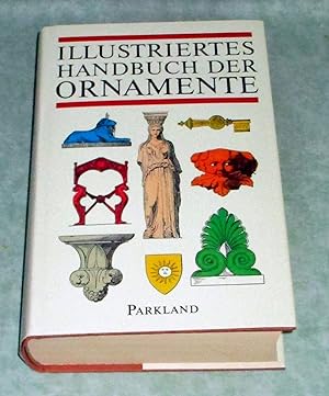 Handbuch der Ornamentik. zum Gebrauche für Musterzeichner, Architekten, Schulen und Gewerbetreibe...