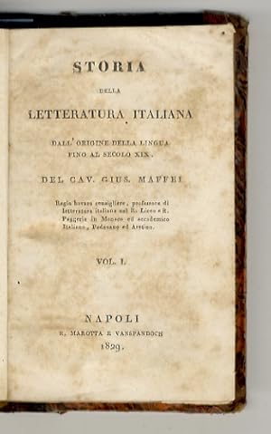 Bild des Verkufers fr Storia della Letteratura italiana dall'origine della lingua fino al secolo XIX. Vol. I (-II). zum Verkauf von Libreria Oreste Gozzini snc