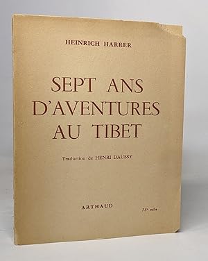 Sept ans d'aventures au tibet