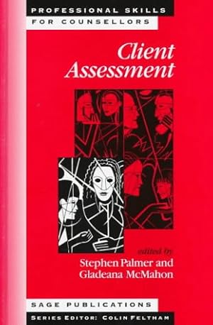 Seller image for Client Assessment: 5 (Professional Skills for Counsellors Series) for sale by WeBuyBooks