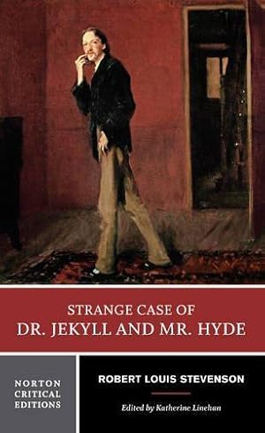 Seller image for Strange Case of Dr. Jekyll and Mr. Hyde: An Authoritative Text, Backgrounds and Context, Performance Applications, Criticism: 0 (Norton Critical Editions) for sale by WeBuyBooks 2