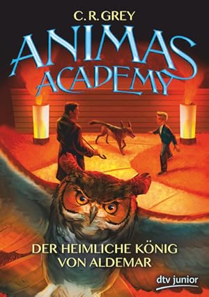 Imagen del vendedor de Animas Academy ? Der heimliche Knig von Aldemar (Die Animas Academy-Reihe, Band 2) a la venta por Studibuch