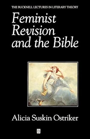 Bild des Verkufers fr Feminist Revision and the Bible: The Unwritten Volume (Bucknell Lectures in Literary Theory) zum Verkauf von WeBuyBooks