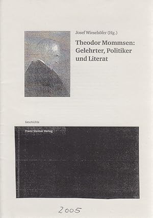 Der "Antiquarische Bauplatz". Theodor Mommsens Römisches Staatsrecht. [Aus: J. Wiesehöfer (Hg.), ...