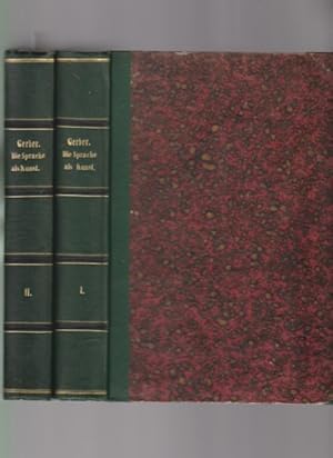 ( 2 BÄNDE ) Die Sprache als Kunst. Von Gustav Gerber. Erster Band (und) Zweiter Band.