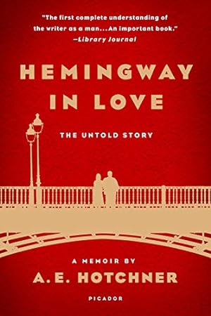 Seller image for Hemingway in Love: The Untold Story for sale by WeBuyBooks