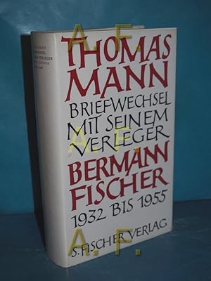 Bild des Verkufers fr Briefwechsel mit seinem Verleger Gottfried Bermann Fischer : 1932 - 1955 Thomas Mann. Hrsg. von Peter de Mendelssohn / Teil von: Bibliothek des Brsenvereins des Deutschen Buchhandels e.V. Frankfurt, M. zum Verkauf von Antiquarische Fundgrube e.U.