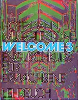 Immagine del venditore per Welcome 3. Englischkurs fr Erwachsene: Welcome, Bd.3, Lehrbuch venduto da Studibuch