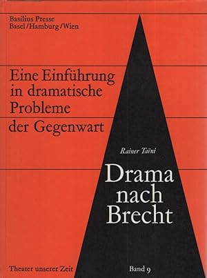 Seller image for Eine Einfhrung in dramatische Probleme der Gegenwart. Band 9: Drama nach Brecht. for sale by Fundus-Online GbR Borkert Schwarz Zerfa