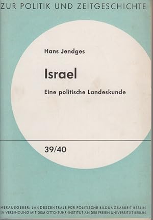 Israel. Eine politische Landeskunde. Zur Politik und Zeitgeschichte, 39/40. Hgg. von der Landesze...