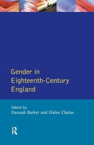 Seller image for Gender in Eighteenth-Century England: Roles, Representations and Responsibilities for sale by WeBuyBooks