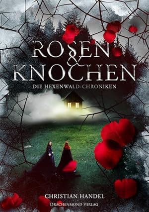 Bild des Verkufers fr Rosen & Knochen: Die Hexenwald-Chroniken zum Verkauf von Studibuch