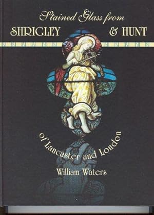 Seller image for Stained Glass from Shrigley and Hunt of Lancaster and London for sale by WeBuyBooks