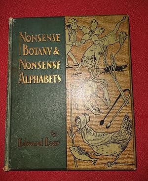 Nonsense Botany and Nonsense Alphabets etc., etc.