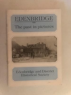 Edenbridge: The past in pictures