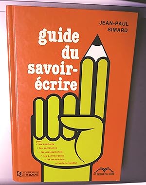 Image du vendeur pour Guide du savoir-crire mis en vente par Livresse