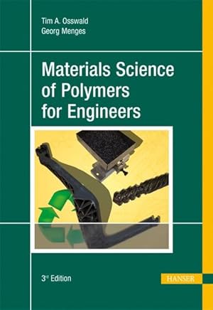 Bild des Verkufers fr Materials Science of Polymers for Engineers zum Verkauf von Studibuch