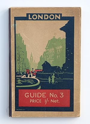 Imagen del vendedor de London Guide No. 3. A Guide to the Public Buildings, Parks, Gardens and Riverside. a la venta por Our Kind Of Books