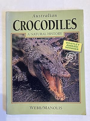 Seller image for AUSTRALIAN CROCODILES: A NATURAL HISTORY for sale by Paul Gritis Books