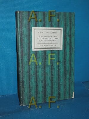 Bild des Verkufers fr Lucinde, Friedrich Schleiermacher : Vertraute Briefe ber Friedrich Schlegels Lucinde (Insel-Bcherei Nr. 759) zum Verkauf von Antiquarische Fundgrube e.U.