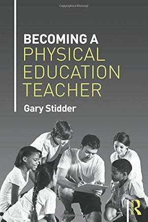 Bild des Verkufers fr Becoming a Physical Education Teacher zum Verkauf von WeBuyBooks