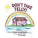 Image du vendeur pour Don't Take Telly! [Soft Cover ] mis en vente par booksXpress