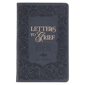 Bild des Verkufers fr Letters to Grief by Kate Motaung [Leather Bound ] zum Verkauf von booksXpress
