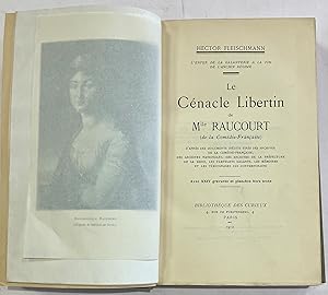 L'Enfer de la galanterie à la fin de l'ancien Régime Le Cénacle libertin de Mlle Ruacourt