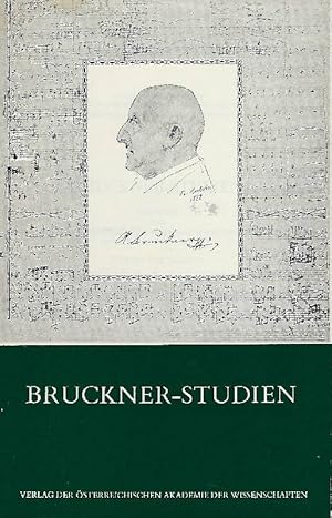 Image du vendeur pour Bruckner-Studien Festgabe d. sterr. Akad. d. Wiss. z. 150. Geburtstag von Anton Bruckner mis en vente par Antiquariat Lcke, Einzelunternehmung