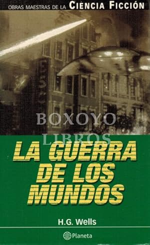 La guerra de los mundos. Traducción Domingo Santos