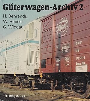 Seller image for Gterwagen-Archiv 2 : Deutsche Bundesbahn und Deutsche Reichsbahn for sale by Antiquariat Torsten Bernhardt eK