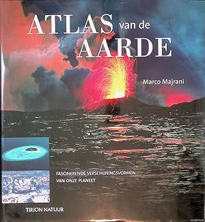 Image du vendeur pour Atlas van de aarde: Fascinerende verschijningsvormen van onze planeet mis en vente par Klondyke