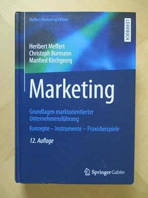 Imagen del vendedor de Marketing - Grundlagen marktorientierter Unternehmensfhrung Konzept - Instrumente - Praxisbeispiele a la venta por Brcke Schleswig-Holstein gGmbH