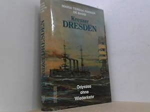 Bild des Verkufers fr Kreuzer Dresden. Odyssee ohne Wiederkehr. zum Verkauf von Antiquariat Uwe Berg