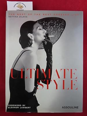 Imagen del vendedor de Ultimate Style. The best of the best dressed list. Foreword by Eleanor Lambert. ISBN 2843235138 a la venta por Chiemgauer Internet Antiquariat GbR