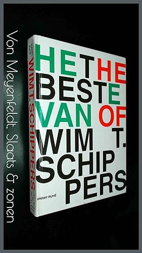 Imagen del vendedor de Het beste van Wim T. Schippers a la venta por Von Meyenfeldt, Slaats & Sons