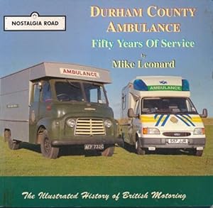 Imagen del vendedor de Durham County Ambulance: 50 Years of Service: v. 2 (Nostalgia Road) a la venta por WeBuyBooks