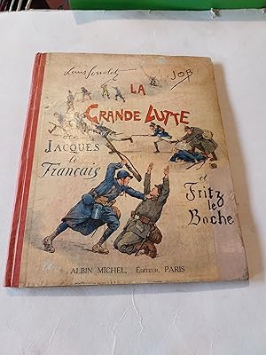 LA GRANDE LUTTE DE JACQUES LE FRANCAIS ET DE FRITZ LE BOCHE