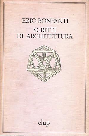 Seller image for Scritti di Architettura for sale by Messinissa libri